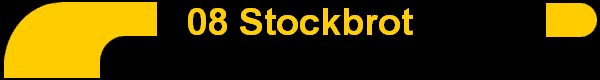 08 Stockbrot