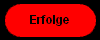 Erfolge