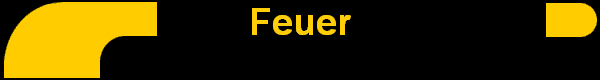 Feuer
