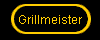 Grillmeister