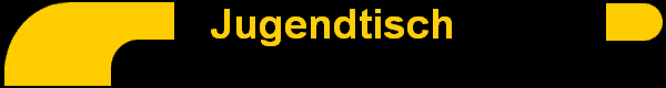 Jugendtisch