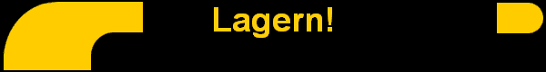 Lagern!
